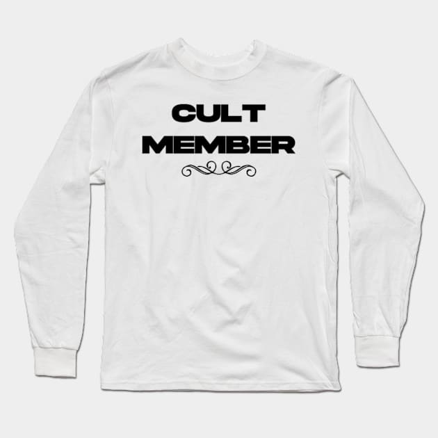 cult member Long Sleeve T-Shirt by aishc